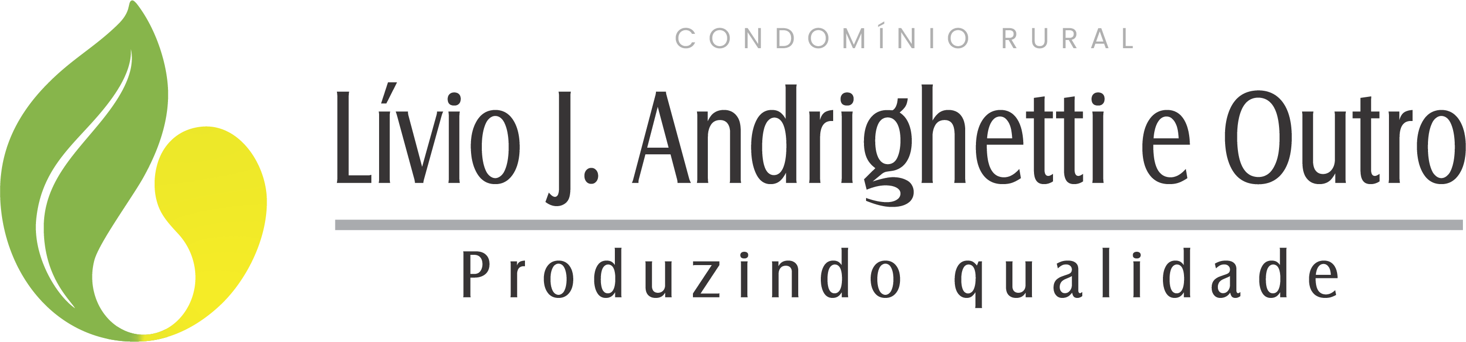 Livio José Andrighetti e Outro